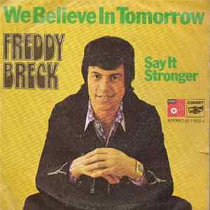 Freddy Breck - We Believe In Tomorrow / Say It Stronger mp3