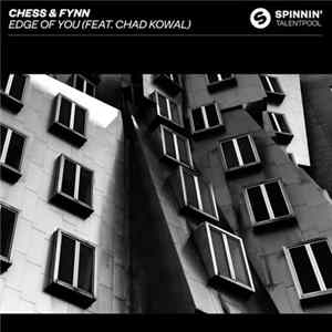 Chess & Fynn Feat. Chad Kowal - Edge Of You mp3
