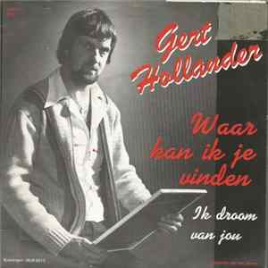 Gert Hollander - Waar Kan Ik Je Vinden mp3