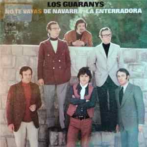 Los Guaranys - No Te Vayas De Navarra / La Enterradora mp3