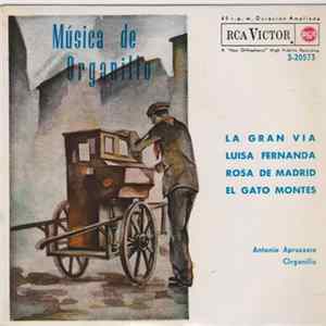 Antonio Apruzzese - La Gran Via / Luisa Fernanda / Rosa De Madrid / El Gato Montes mp3