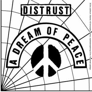Distrust - A dream of peace mp3