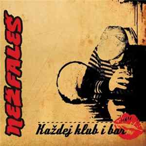 Nežfaleš - Každej Klub I Bar mp3