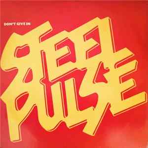 Steel Pulse - Don't Give In / Reggae Fever mp3