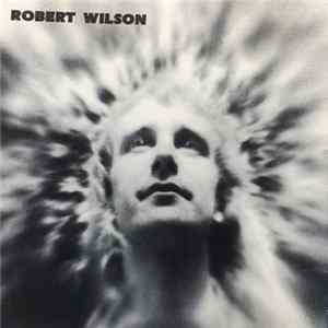 Robert Wilson - Robert Wilson mp3