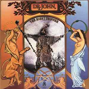 Dr. John, The Night Tripper - The Sun, Moon & Herbs mp3