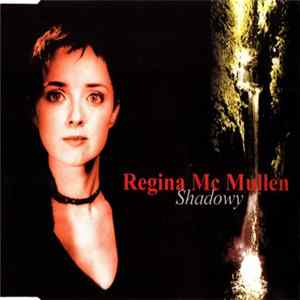 Regina Mc Mullen - Shadowy mp3