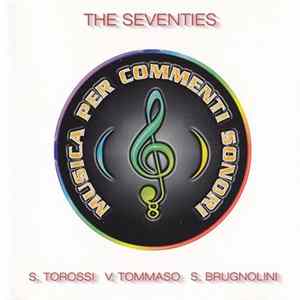 S. Torossi, V. Tommaso, S. Brugnolini - The Seventies mp3