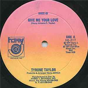 Tyrone Taylor - Give Me Your Love / Move Up Black Man mp3