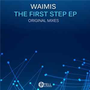 Waimis - The First Step EP mp3