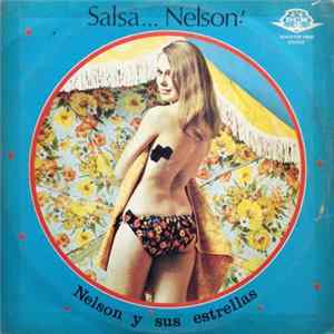 Nelson Y Sus Estrellas - Salsa... Nelson! mp3