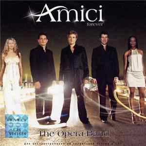 Amici Forever - The Opera Band mp3