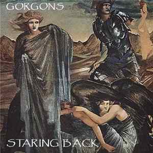 Gorgons - Staring Back (A Gathering) mp3