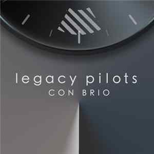 Legacy Pilots - Con Brio mp3