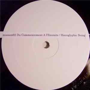 Hieroglyphic Being - Du Commencement A L'Eternite mp3
