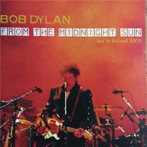 Bob Dylan - From The Midnight Sun mp3