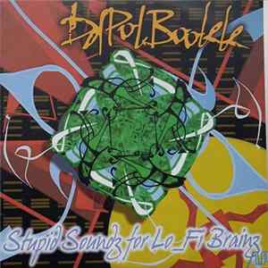 DdPolBookk - Stupid Soundz For Lo_Fi Brainz mp3