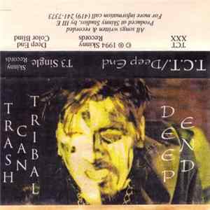 Trash Can Tribal / Deep End - T3 Single mp3