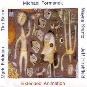 Michael Formanek - Extended Animation mp3