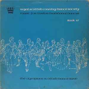The Olympians Scottish Dance Band - Music For Twelve Traditional Dances Book 27 mp3