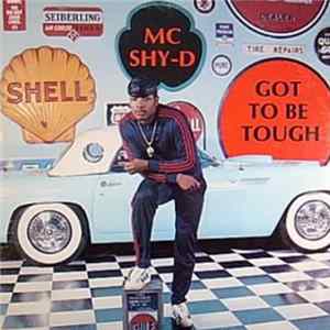 MC Shy-D - Got To Be Tough (Enhanced Edition) mp3