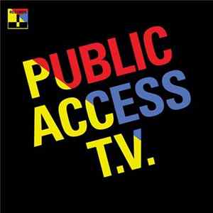 Public Access T.V. - Public Access T.V. mp3