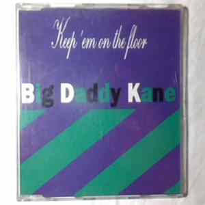 Big Daddy Kane - Keep 'Em On The Floor mp3