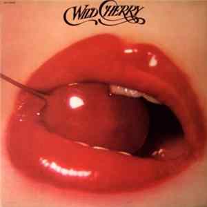 Wild Cherry - Wild Cherry mp3