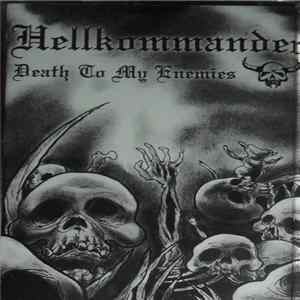 Hellkommander - Death To My Enemies mp3