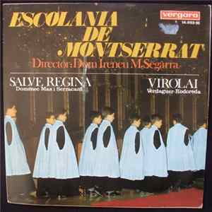 Escolanía De Montserrat , Director: Dom Ireneu M. Segarra - Salve Regina / Virolai mp3