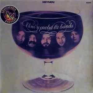 Deep Purple - Veni y Proba la Banda mp3