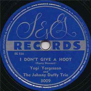 Yogi Yorgesson, The Johnny Duffy Trio - My Clam Digger Sweetheart / I Don't Give A Hoot mp3