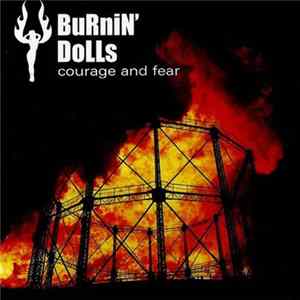 Burnin' Dolls - Courage And Fear mp3