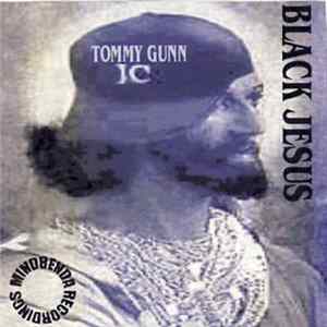 Tommy Gunn - Black Jesus mp3