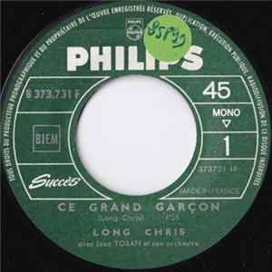 Long Chris - Ce Grand Garçon / Est-Il Si Dur De Sécher Ses Pleurs? mp3