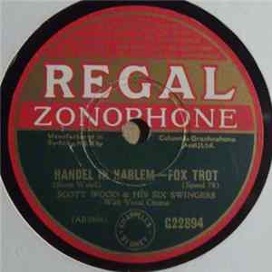 Scott Wood And His Six Swingers - Handel In Harlem / My Sweetie Went Away mp3