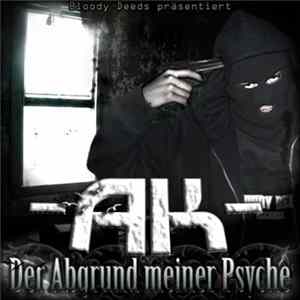 AK - Der Abgrund Meiner Psyche mp3