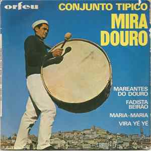 Conjunto Típico Mira Douro - Marantes Do Douro mp3