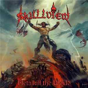 Skullview - Metalkill The World mp3