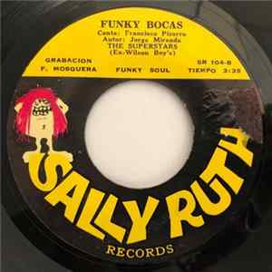 The Superstars - Vete Mujer / Funky Bocas mp3