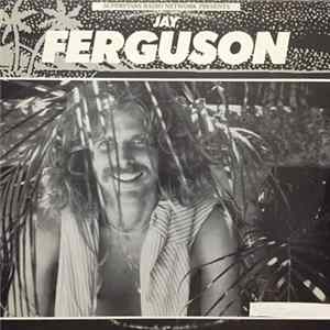 Jay Ferguson - Superstars Radio Network Presents Jay Ferguson / Jay Ferguson Live mp3
