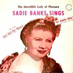 Sadie Banks - The Incredible Lady Of Pleasure Sadie Banks Sings mp3