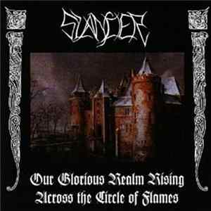 Slander - Our Glorious Realm Rising Across The Circle Of Flames mp3