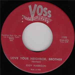 Eddy Harrison - Love Your Neighbor, Brother / Far As The Eye Can See mp3