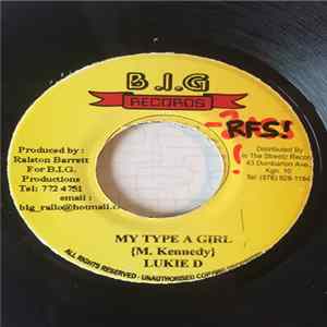 Lukie D / Jah Thunder - My Type A Girl / Mix Up Town mp3