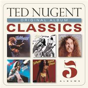 Ted Nugent - Original Album Classics mp3