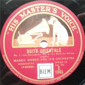 Marek Weber And His Orchestra - Suite Orientale mp3