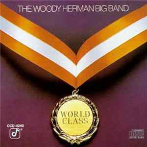 The Woody Herman Big Band - World Class mp3