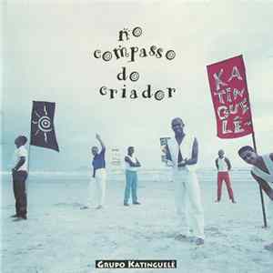 Grupo Katinguelê - No Compasso Do Criador mp3