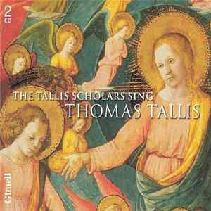 Thomas Tallis - The Tallis Scholars - The Tallis Scholars Sing Thomas Tallis mp3